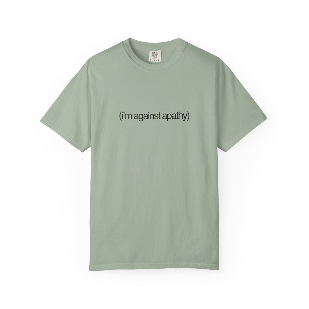 Against Apathy Tee in Sage