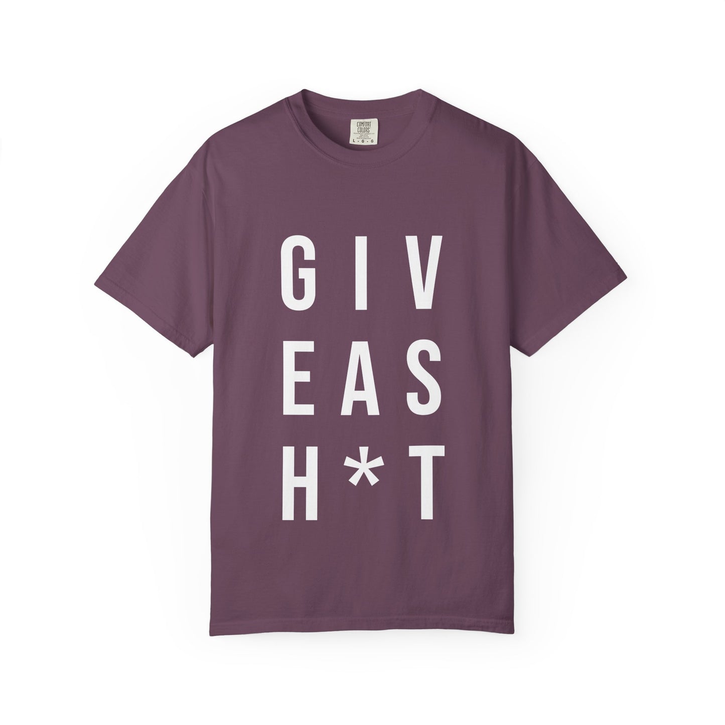Give A Sh*t Tee