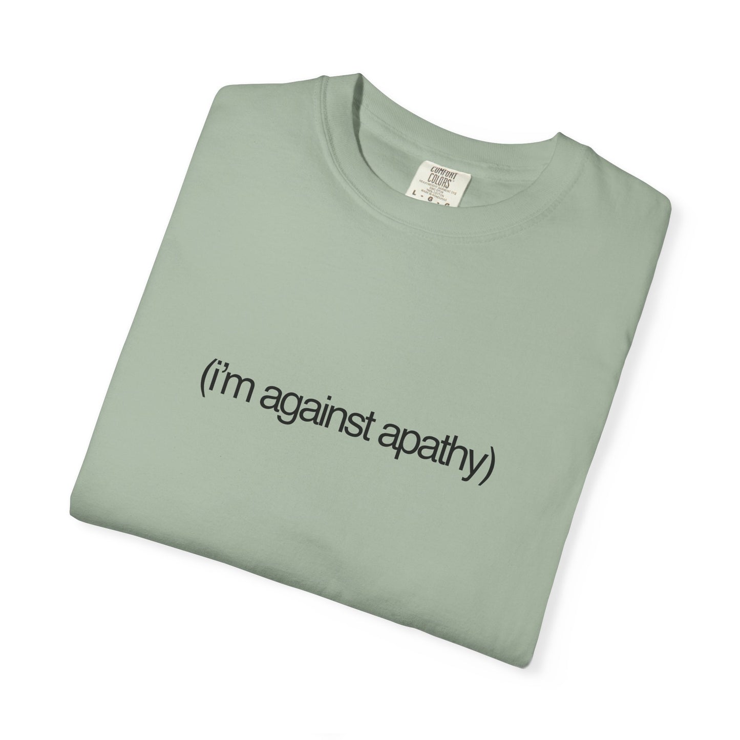 Against Apathy Tee in Sage