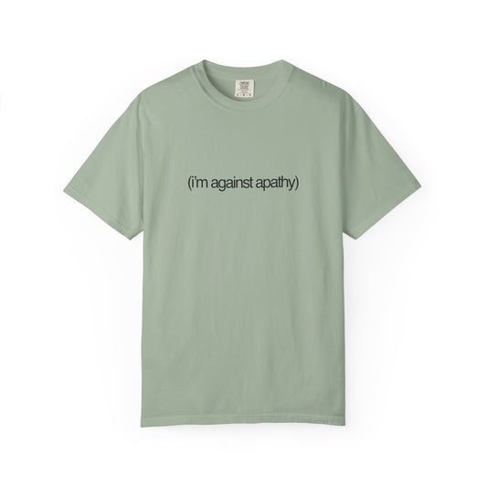 Against Apathy Tee in Sage