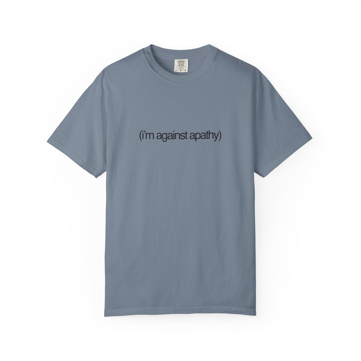 Against Apathy Tee in Sky